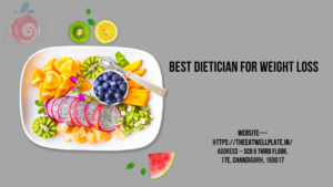 Best Dietician for Weight Loss