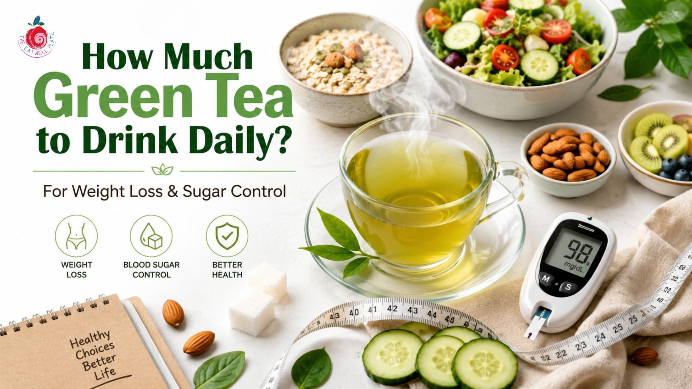 green tea for weight loss and sugar control