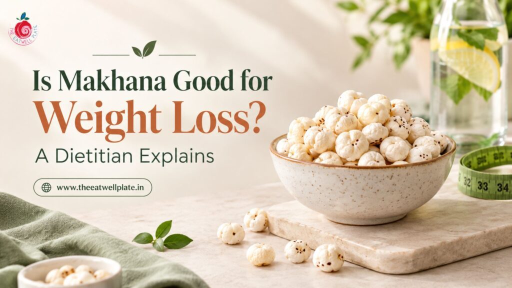 Is makhana good for weight loss